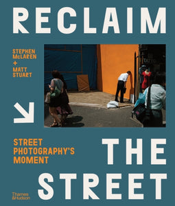 Reclaim the Street - Stephen McLaren (Hardcover)