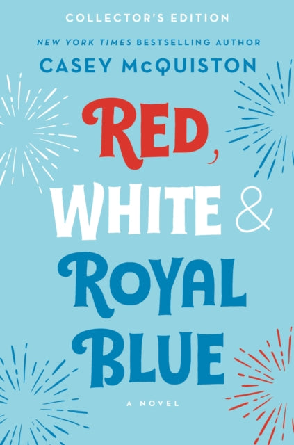 Red, White & Royal Blue: Collector's Edition -  Casey McQuiston
