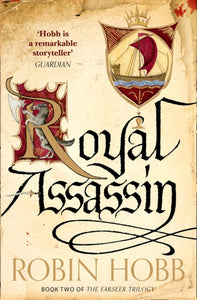 Farseer Book 2: Royal Assassin - Robin Hobb