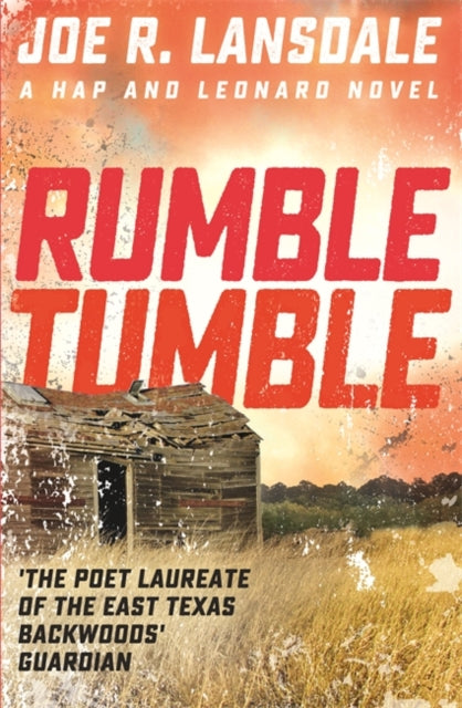 Hap and Leonard 5: Rumble Tumble - Joe R. Lansdale