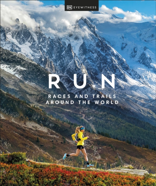 Run - Races and Trails Around the World (Hardcover)