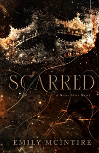 Never After 2: Scarred - Emily McIntire