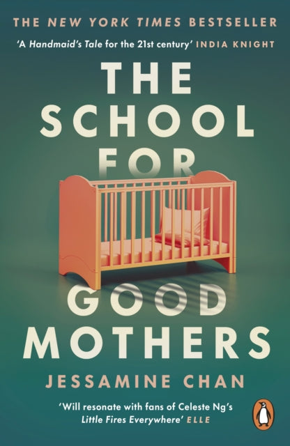 School for Good Mothers - Jessamine Chan