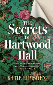 Secrets of Hartwood Hall - Katie Lumsden