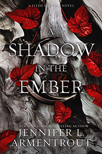Flesh and Fire 1: Shadow in the Ember - Jennifer L. Armentrout
