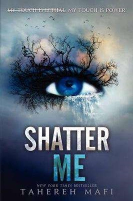 Shatter Me 1: Shatter Me - Tahereh Mafi (US)
