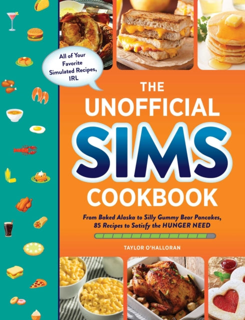 Sims Unofficial Cookbook - Taylor O'Halloran (Hardcover)