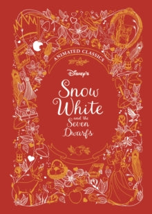 Snow White and the Seven Dwarfs (Disney Animated Classics)