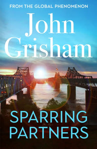 Sparring Partners - John Grisham