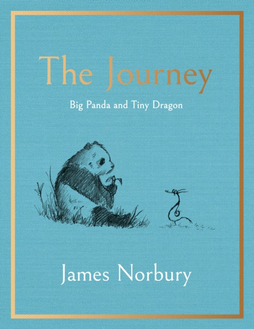 Big Panda and Tiny Dragon : The Journey - James Norbury (Hardcover)
