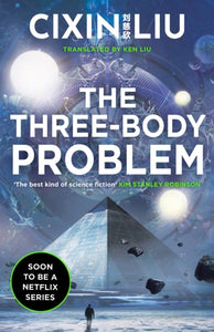 Three-Body Problem - Cixin Liu