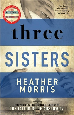 Three sisters - Heather Morris