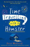 Time Travelling With A Hamster - Ross Welford - Populaire klassenset