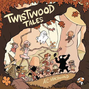Twistwood Tales - A.C. MacDonald (Hardcover)