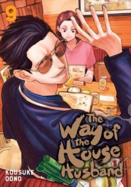 Way of the Househusband 9 - Kousuke Oono