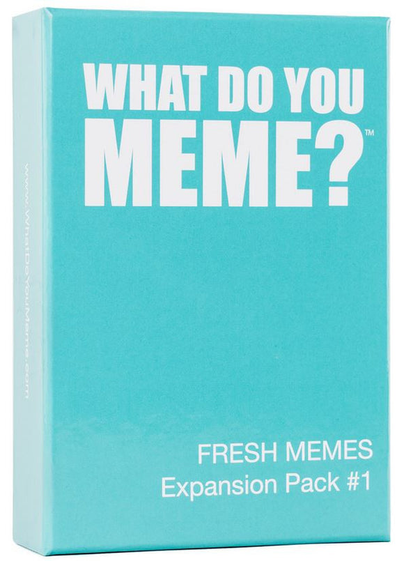 What Do You Meme?: Fresh Memes Expansion 1