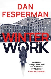 Winter Work - Dan Fesperman