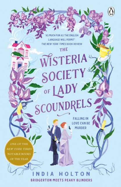 Wisteria Society of Lady Scoundrels - India Holton
