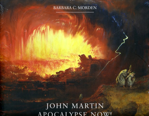 Apocalypse Now! -  Barbara C. Morden (Hardcover)