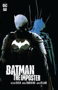 Batman : The Imposter - Mattson Tomlin