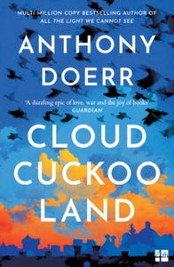 Cloud Cuckoo Land -  Anthony Doerr