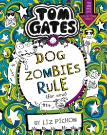 Tom Gates Book 11: DogZombies Rule (For now...) - Liz Pichon (3-4 workdays delivery time)