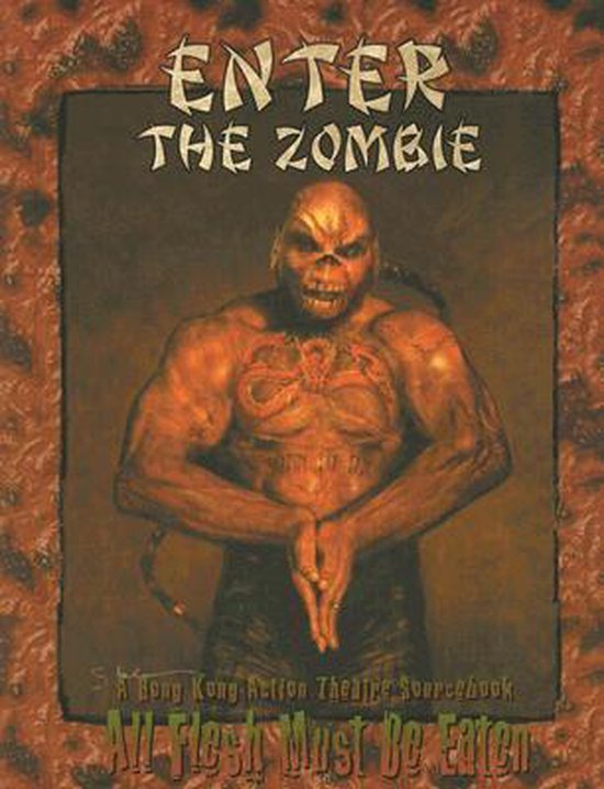 Enter the Zombie: A Hong Kong Action Theatre Sourcebook
