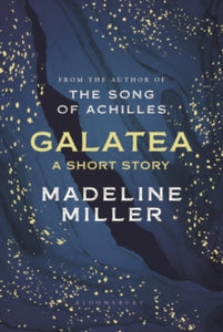 Galatea: A Short Story - Madeline Miller (Hardcover)