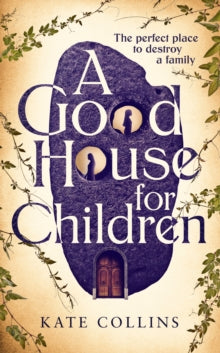 Good House For Children - Kate Collins (Hardcover)
