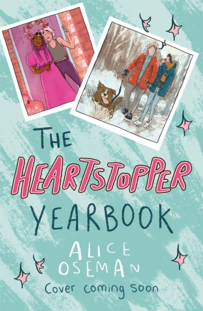Heartstopper Yearbook  - Alice Oseman (Hardcover)