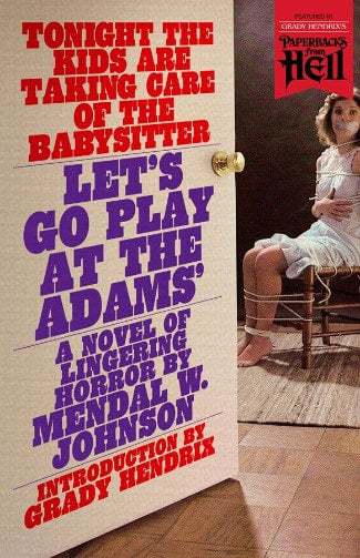 Let's Go Play at the Adams' - Mendal W. Johnson