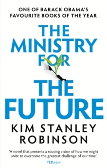 Ministry For The Future - Kim Stanley Robinson