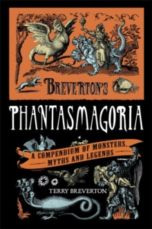 Breverton's Phantasmagoria  - Terry Breverton