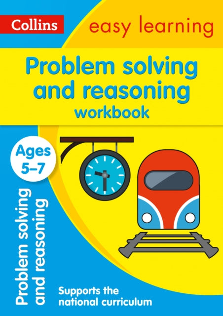 Easy Learning: Problem Solving & Reasoning Workbook  (Ages 5-7)
