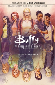 Buffy the Vampire Slayer 6: Secrets of the Slayer - Joss Whedon