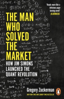 Man Who Solved The Market - Gregory Zuckerman