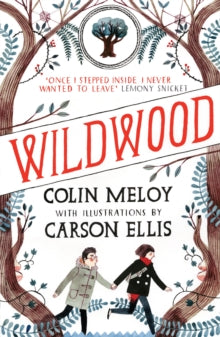 Wildwood 1: Wildwood - Colin Meloy