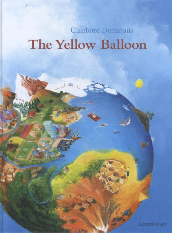 Yellow Balloon - Charlotte Dematons (Hardcover)